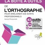 Couverture La Boîte à outils de l’orthographe