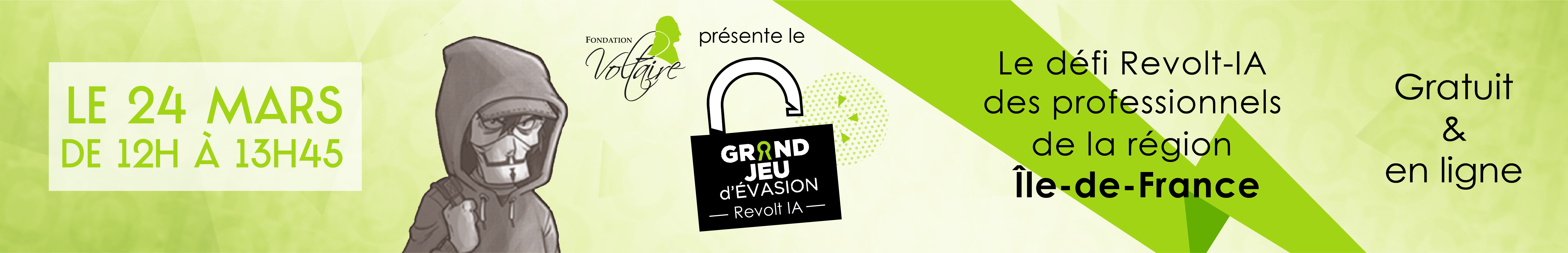 La Fondation Voltaire présente le défi Revolt-IA des professionnels de la région Île-de-France, le 24 mars. Gratuit et en ligne.